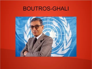 BOUTROS-GHALI
 