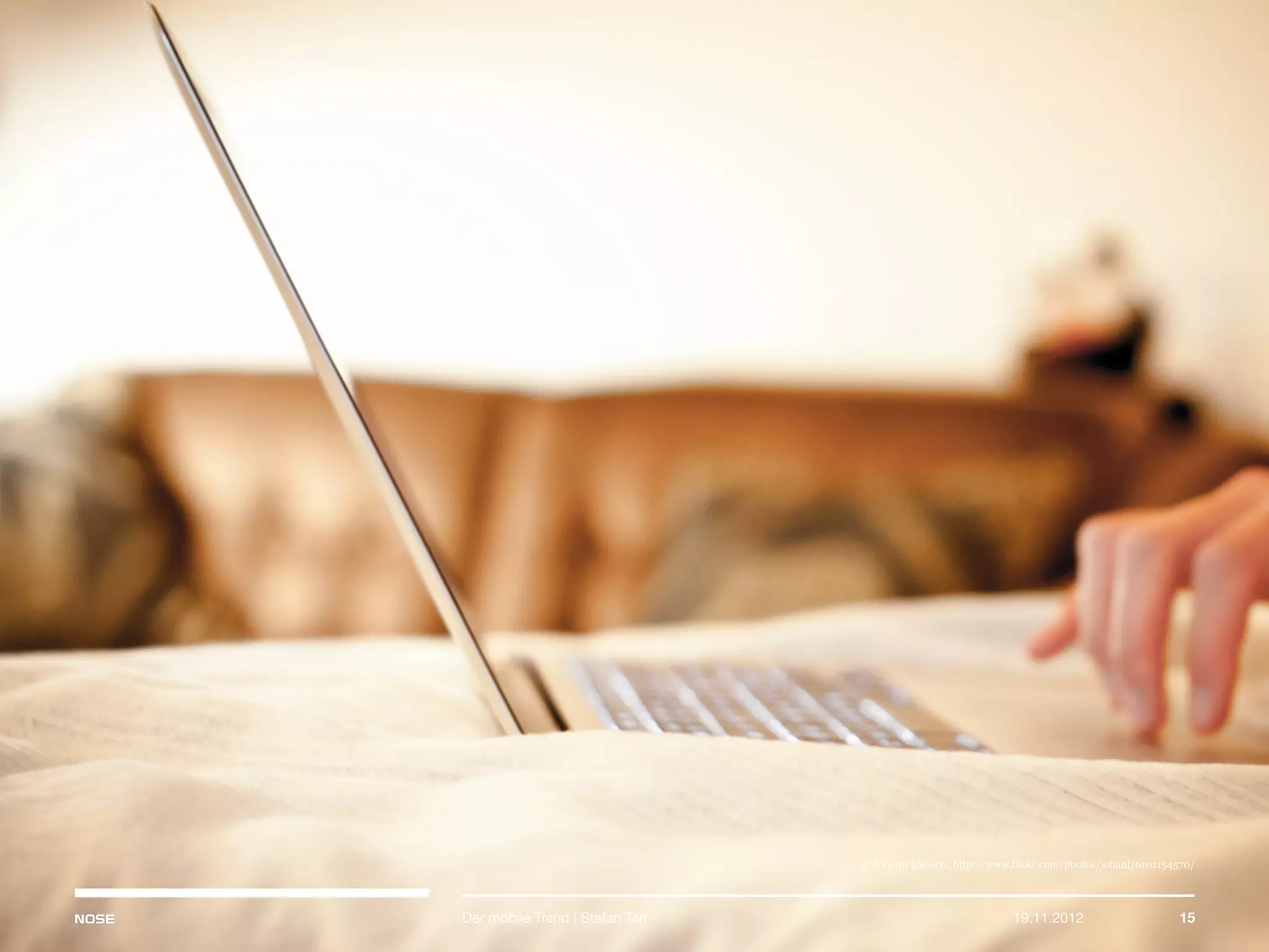 14.05.2013 15Der mobile Trend | Stefan Tan
© Johann Larsson, http://www.flickr.com/photos/johanl/6101154570/
 