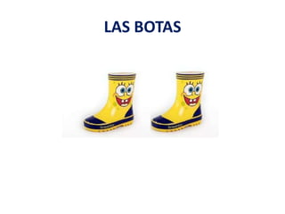 LAS BOTAS