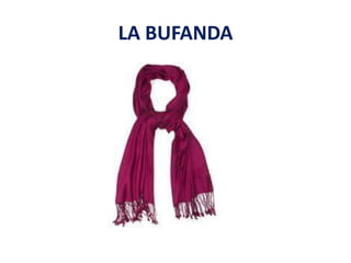 LA BUFANDA