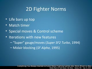 Everything You Always Wanted to Know About Fighting Games (But Were ...