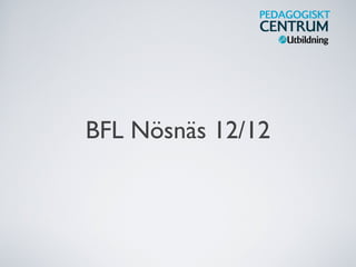 BFL Nösnäs 12/12

 