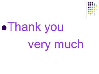 Thank you
very much
 