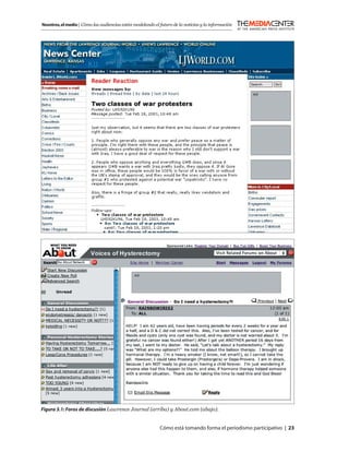 Nosotros, el medio | Cómo las audiencias están modelando el futuro de la noticias y la información




Figura 3.1: Foros de discusión Lawrence Journal (arriba) y About.com (abajo).


                                                            Cómo está tomando forma el periodismo participativo | 23
 