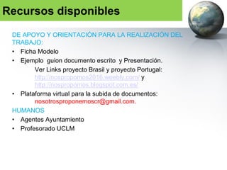 CiudadReal:
¡NOSOTROSPROPONEMOS!
Ciudadanía,sostenibilidadeinnovaciónenlaeducación
PLAZOS
 