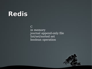 Redis C in memory journal append-only file list/set/sorted set boolean operation 