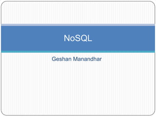 GeshanManandhar NoSQL 