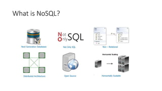 What is NoSQL?
 