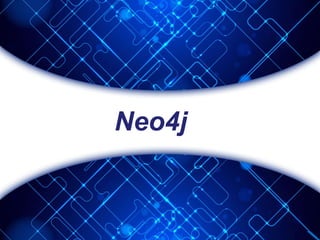 Neo4j
 