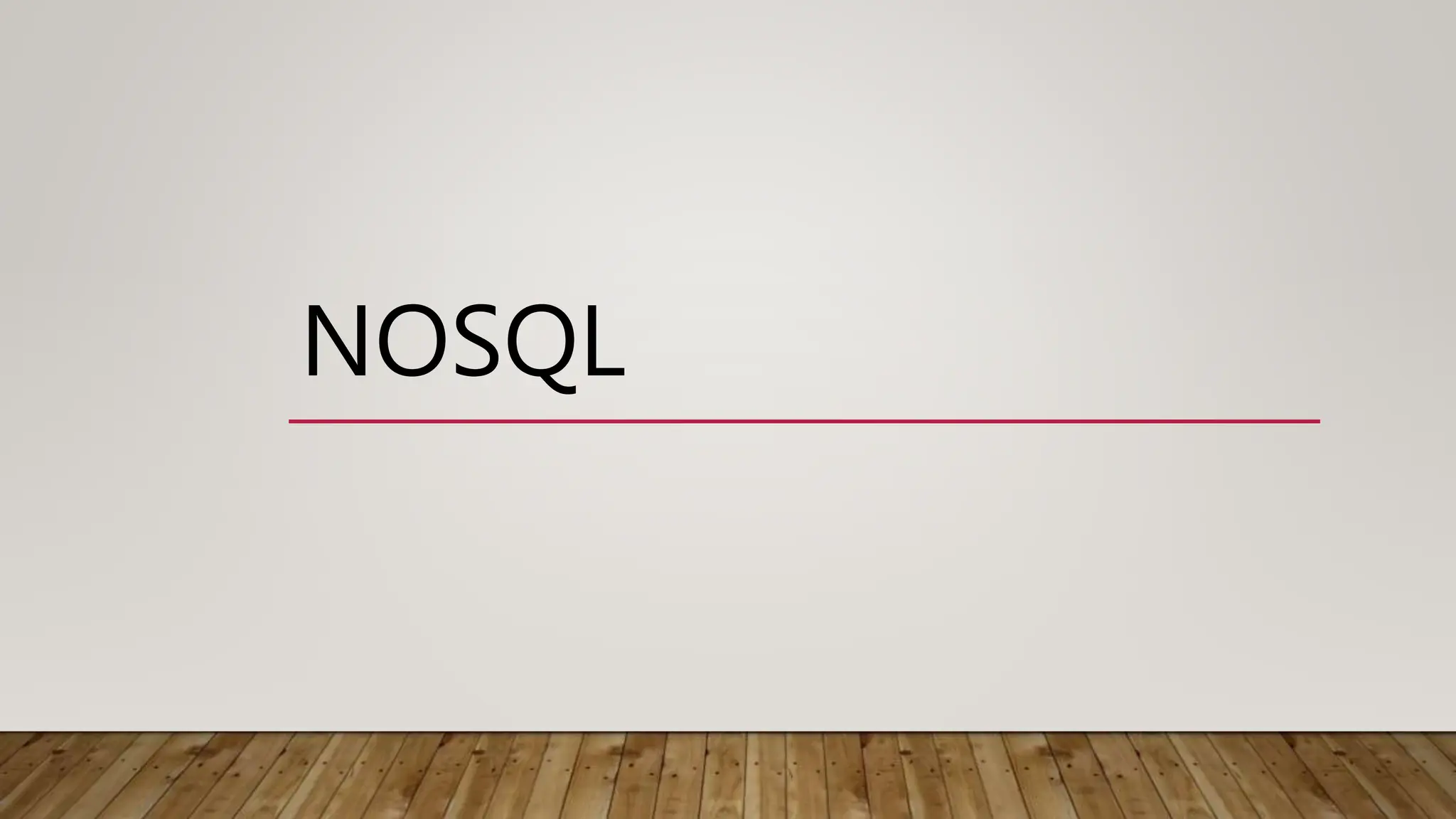 NOSQL
 