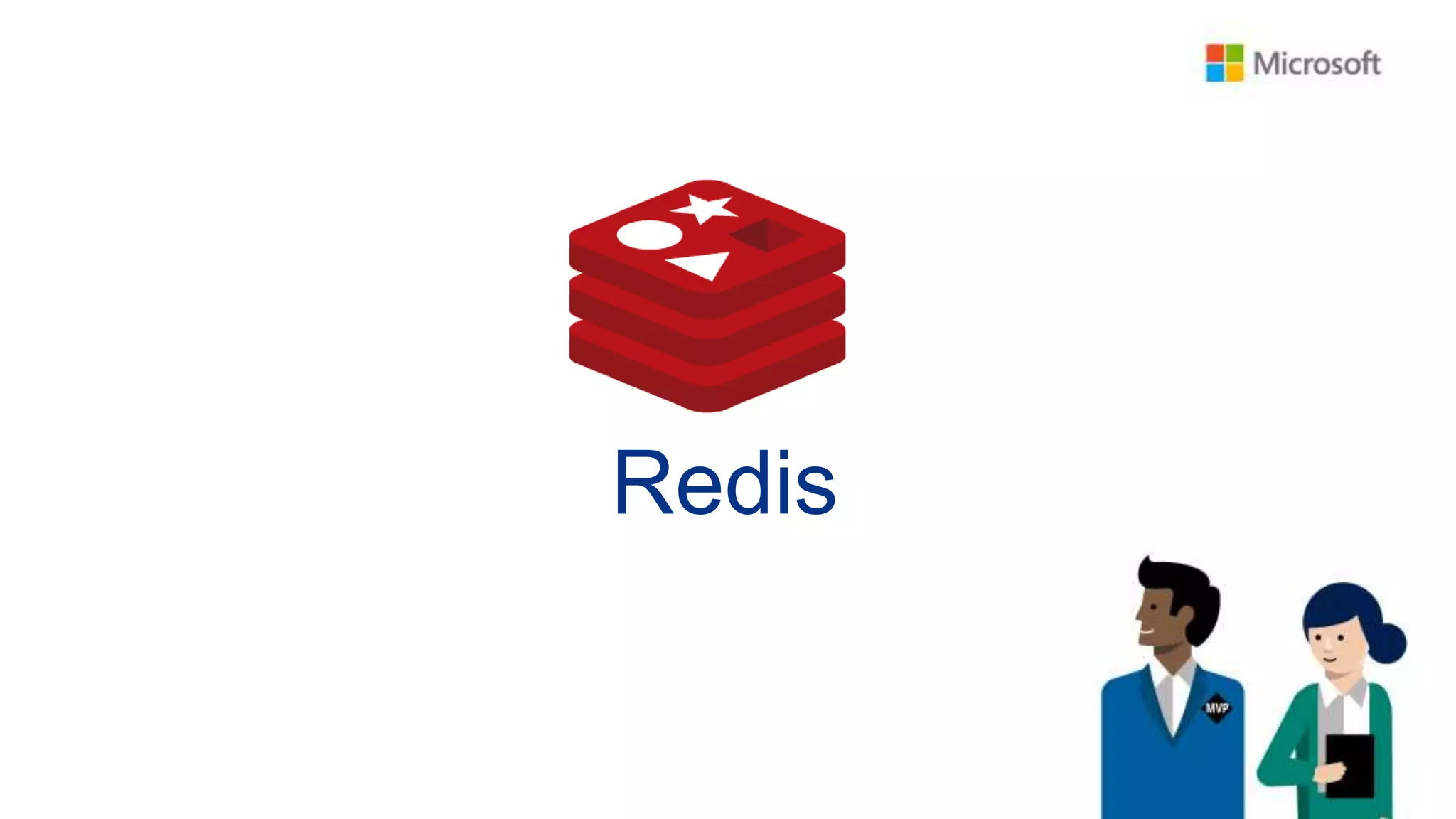 Redis
 