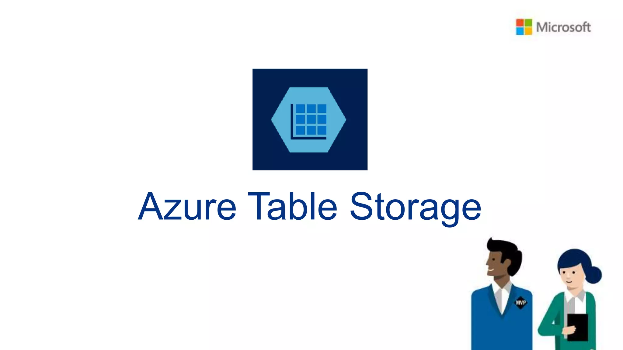 Azure Table Storage
 