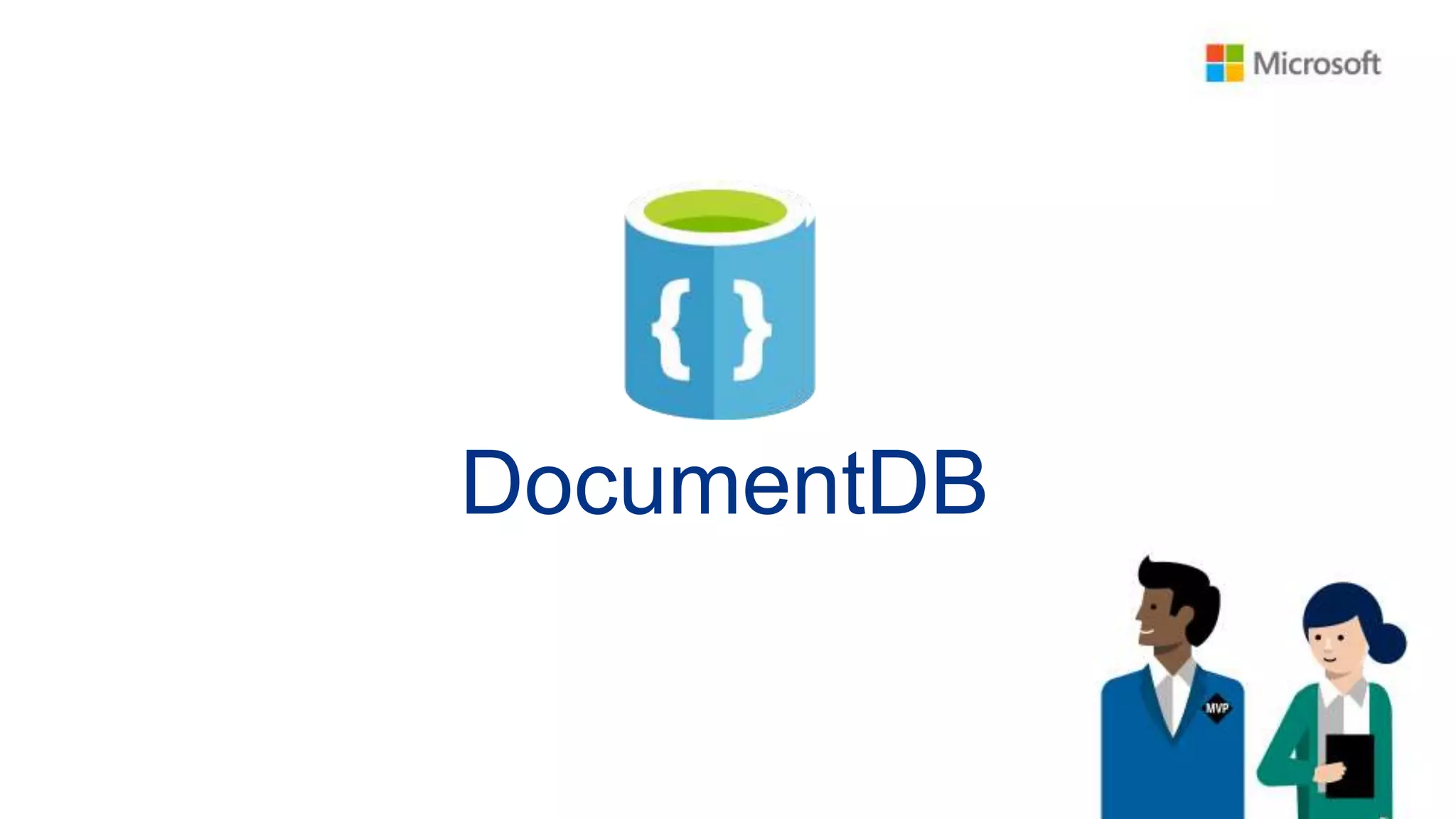 DocumentDB
 