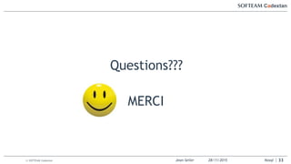 Jean-Seiler 28/11/2015 Nosql© SOFTEAM Cadextan
Questions???
MERCI
33
 