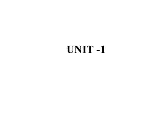 UNIT -1
 