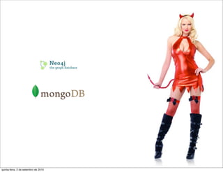 quinta-feira, 2 de setembro de 2010
 