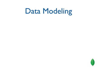 Data Modeling
 