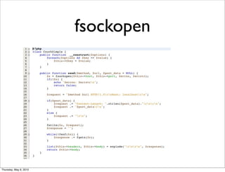 fsockopen
Thursday, May 6, 2010
 