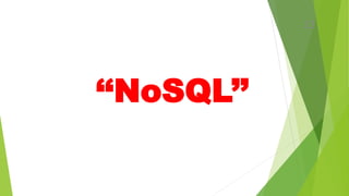 ‘‘NoSQL’’
13
 