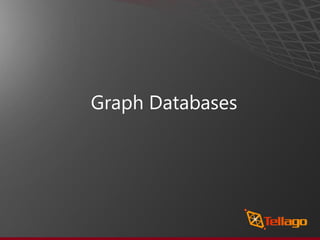 Graph Databases
 
