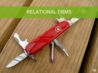 RELATIONAL DBMS

 