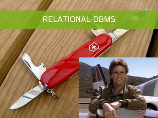 RELATIONAL DBMS

 