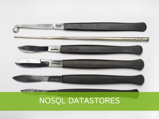 NOSQL DATASTORES

 