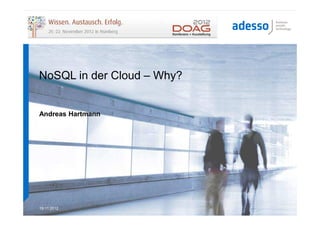 NoSQL in der Cloud – Why?


Andreas Hartmann




19.11.2012
 