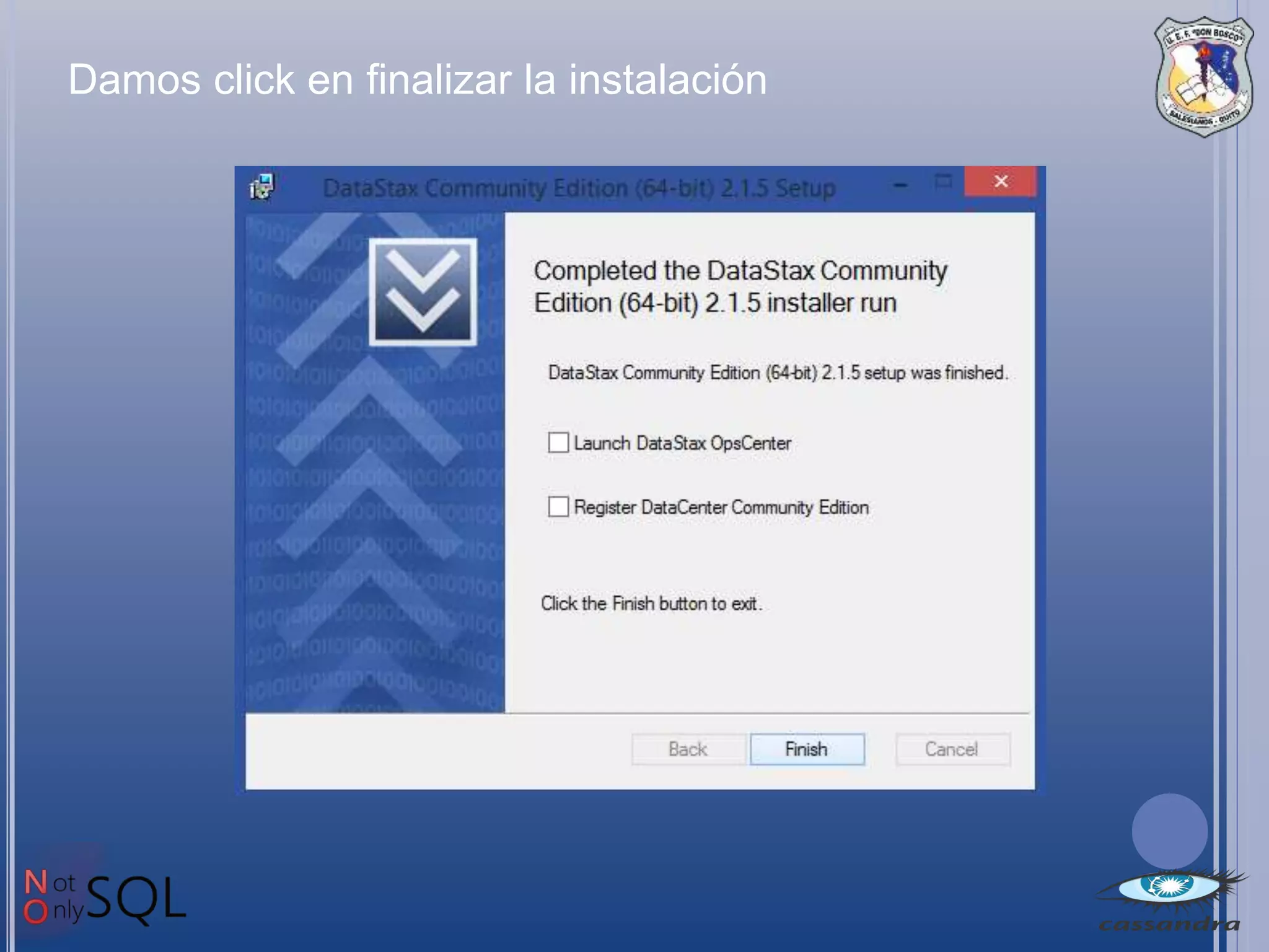 Damos click en finalizar la instalación
 