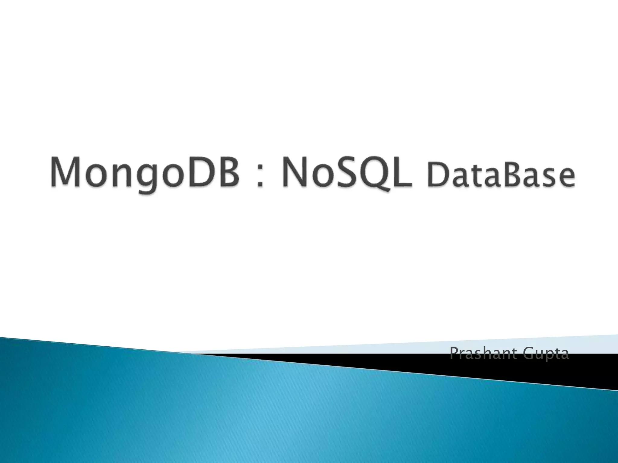 Mongodb - NoSql Database | PPTX