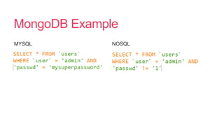 MongoDB Example
MYSQL NOSQL
 