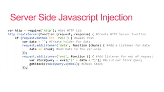 Server Side Javascript Injection
 