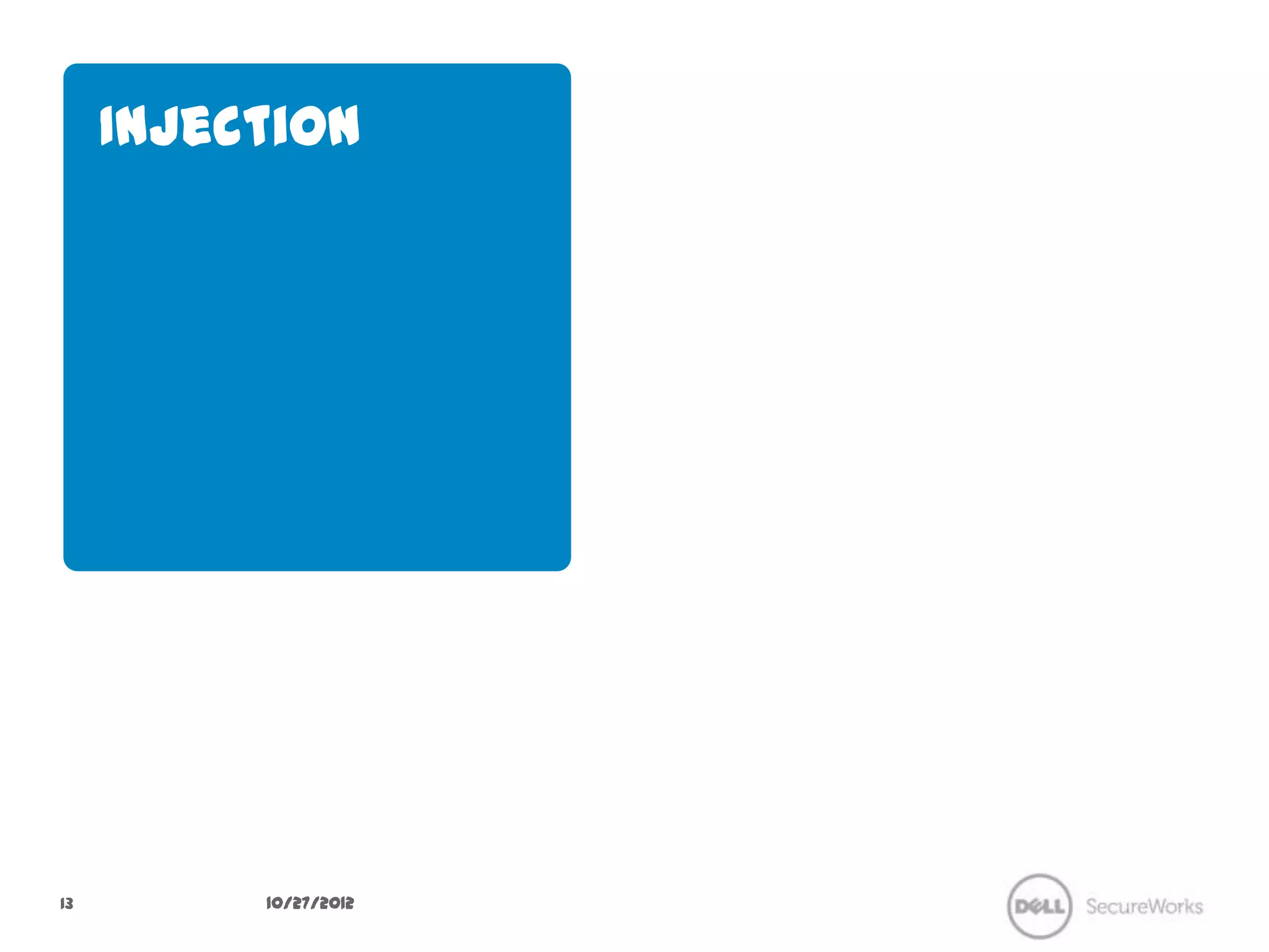 Injection




13          10/27/12
 