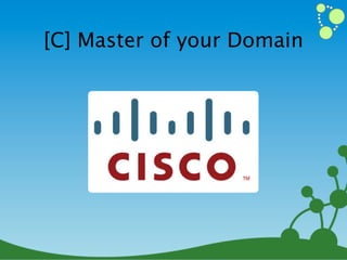 [C] Master of your Domain
 