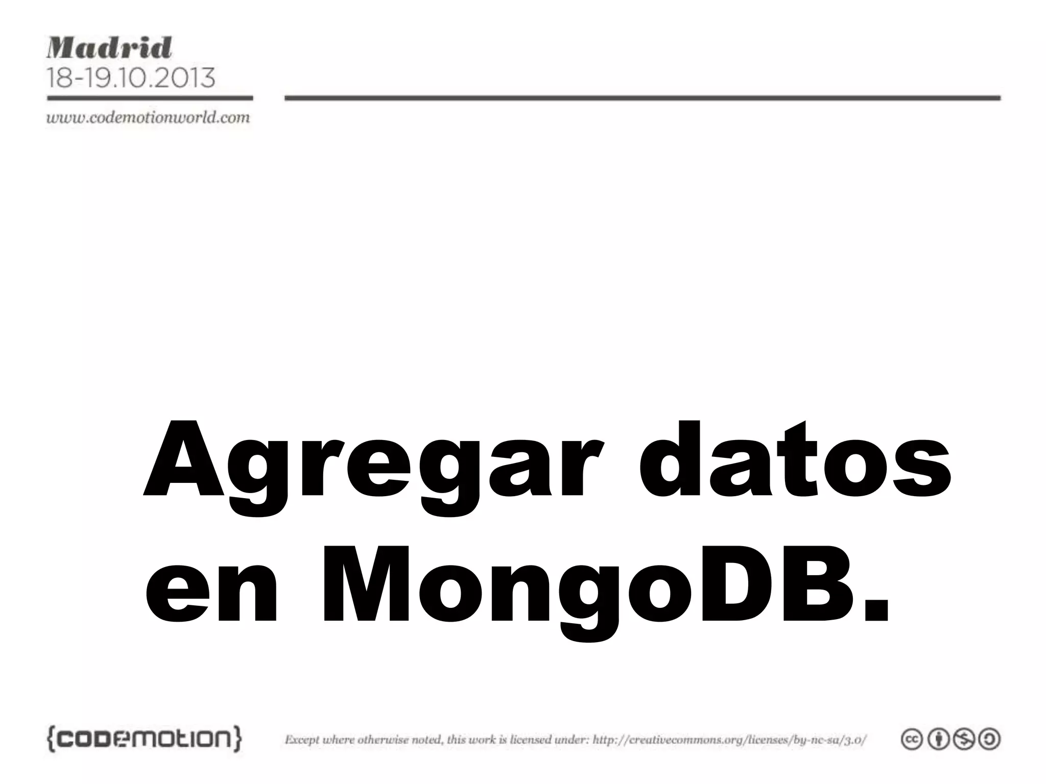 Agregar datos
en MongoDB.

 