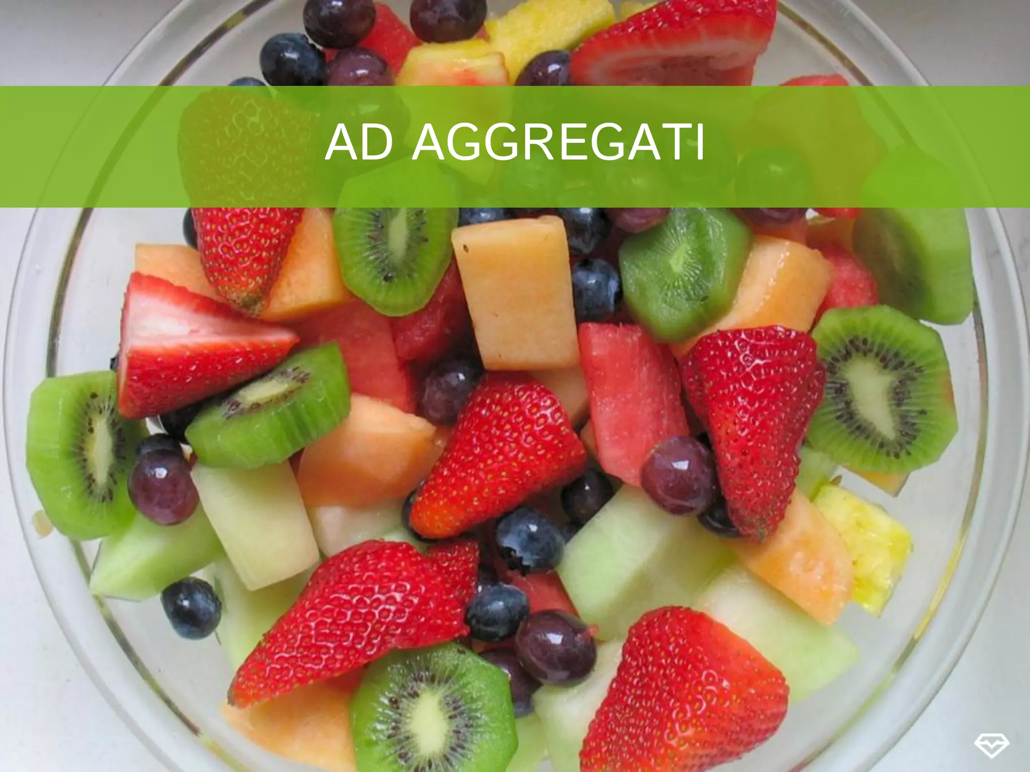 AD AGGREGATI
 