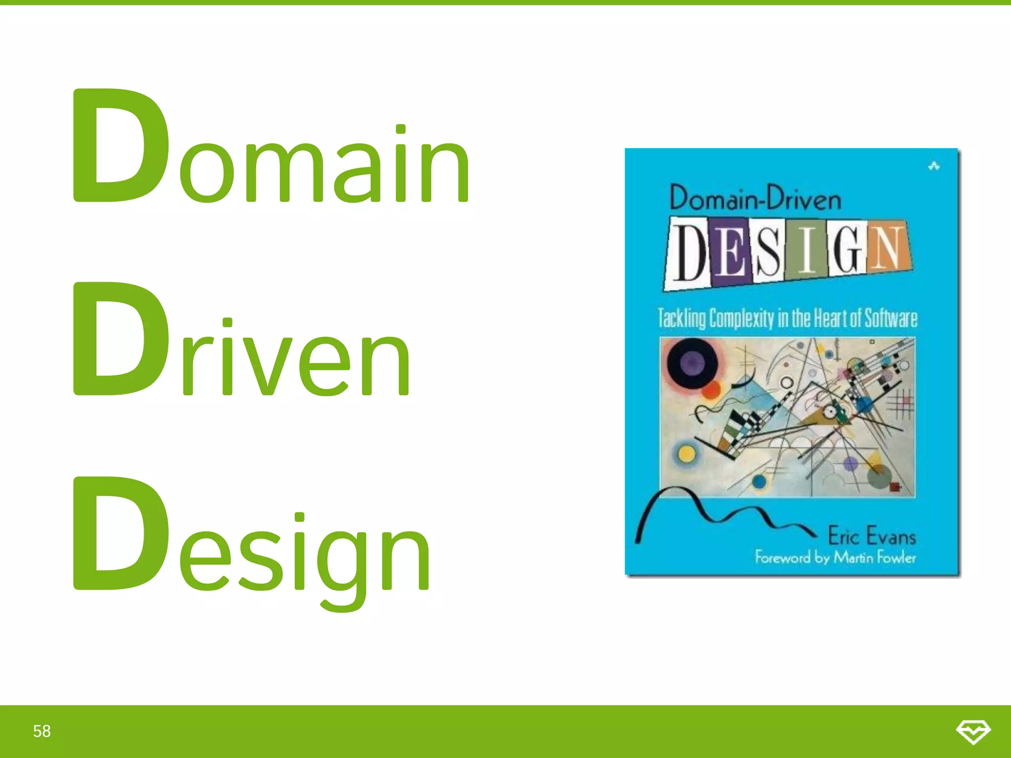 Domain
     Driven
     Design
58
 