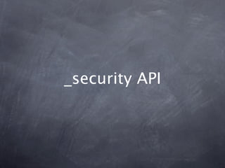 _security API
 