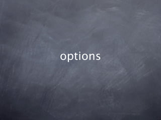 options
 