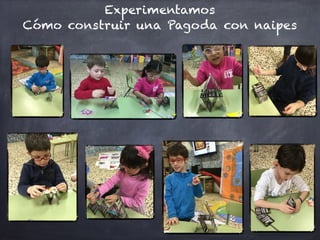 Experimentamos
Cómo construir una Pagoda con naipes
 