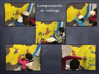 Componiendo
el collage
 