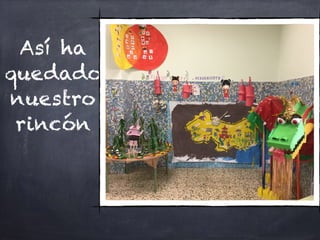 Así ha
quedado
nuestro
rincón
 