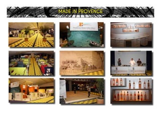 MADE IN PROVENCE
 