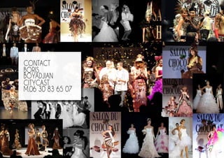 CONTACT
BORIS
BOYADJIAN
CITYCAST
M.06 30 83 65 07
 