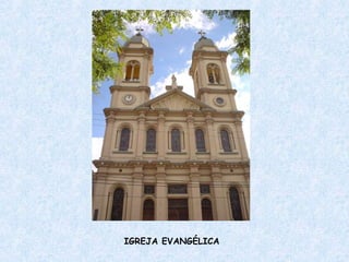 IGREJA EVANGÉLICA 