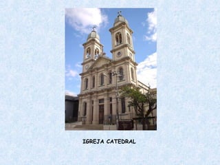 IGREJA CATEDRAL 