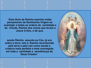 Nossa Senhora Rainha