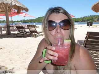 ...e bebida...
 