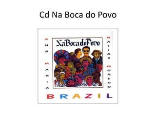 Cd Na Boca do Povo

 