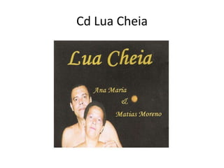 Cd Lua Cheia

 